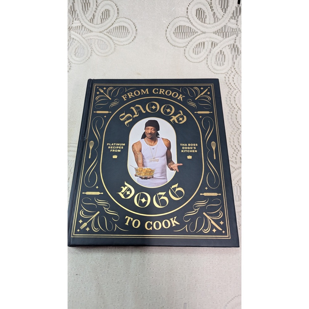 From Crook to Cook Snoop Dogg Cookbook Platinum Recipes Hardcover 9781452179612